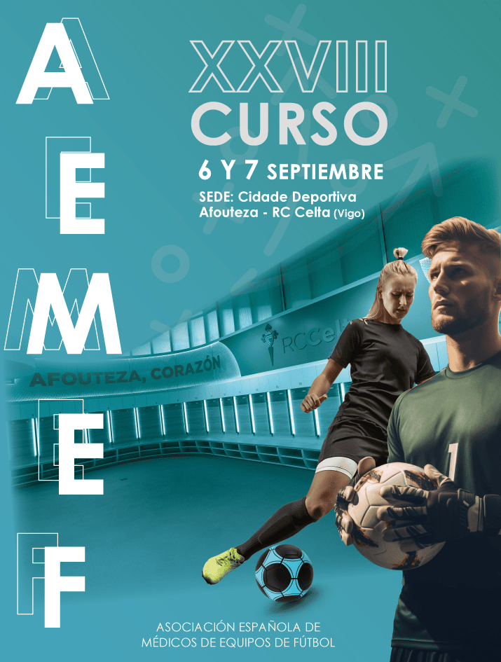 XXVIII Curso AEMEF - Asociación Española de Medicos de Equipos de Fútbol